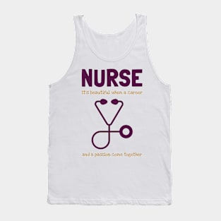 Nurse - career and passion combined Tank Top